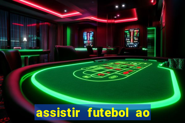 assistir futebol ao vivo multimarcas